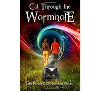 Cat Through the Wormhole (Rory and Carla: Psychic Twins) (Volume 1)
