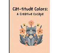 Cat-titude Colors: A Creative Escape