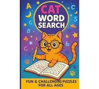 Cat Word Search: 50+Easy-to-Read Cat Word Search Puzzles Featuring Breeds, Behaviors, & More | 6 x 9 Inches | 112 Pages | Fun Gift for Cat Lovers