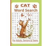 Cat Word Search: 50+ Easy to Read Ultimate Cat and Kitten Lovers Word Search Puzzles / 6x9 Inches,110 Pages / Great Gift For Adults, Seniors and Teens