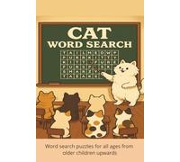 Cat Word Search: Purr-fect Puzzles for Cat Lovers of All Ages | 6x9 inches, 110 pages | 50+ Puzzles ... Gift for Vacations, Holidays and Free Times