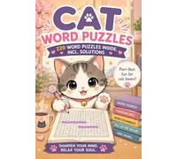 Cat Word Search Puzzle Book: 220 Fun Word Search Puzzles with Cat-Themed Words & Illustrations | Relaxing Brain Games for Cat Lovers | Activity Book for Adults & Seniors | Solutions Included