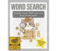 CAT Word Search Puzzle Book: Find Only One Word - 8x10 inches, 130 pages - 100+ Puzzles (Find the One: The Ultimate One-Word Search Challenge)