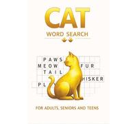 Cat Word Search Puzzle Book: Word Searches about Cats, Cat Behavior and More | 6x9 inches, 100 pages | 50 Puzzles....Gift for Cat Lovers and Fun Times