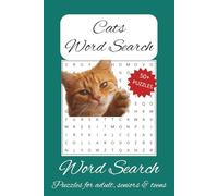 Cat Word Search Puzzle Book: Word Searches with Easy to Read about Cats, Kittens, Races of Cats and More | 6x9 inches, 110 pages | 50+ Puzzles ... For Vacations, Gifts, Holidays and Free Times