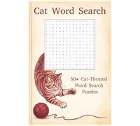 Cat Word Search Puzzle Book: Word Searches With Easy To Read Print about Cats, Cat breeds, and Cat ownership | 6x9 Inches | 50+ Puzzles...Gift for Vacations, Holidays, and Free Time