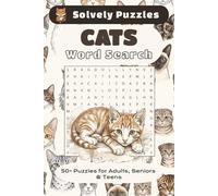 Cat Word Search Puzzle Book: Word Searches with Easy to Read Print about Cats, Cat breeds, Kittens and More | 6x9 inches, 110 pages | 50+ Puzzles... Gift for Vacations, Holidays and Free Time