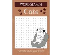 Cat Word Search Puzzle Book: Word Searches with Easy to Read Print about Cats, Cat Breeds, Kitty Names and More | 6x9 inches, 110 pages | 50+ Puzzles ... gift for Vacations, Holidays and Free Times
