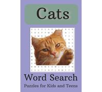 Cat Word Search Puzzle Book: Word Searches with Easy to Read print about Cats, Cat names, Cat toys and More | 6x9 inches, 110 pages | 50+ Puzzles... Gift for Vacations, Holidays and Free Times