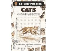 Cat Word Search Puzzle Book: Word Searches with Easy to Read Print about Cats, Kittens, All Things Cat Related and More | 6x9 inches, 110 pages | 50+ ... Gift for Vacations, Holidays and Free Time