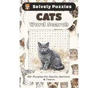 Cat Word Search Puzzle Book: Word Searches with Easy to Read Print about Cats, Kittens, All Things Cat Related and More | 6x9 inches, 110 pages | 50+ ... Gift for Vacations, Holidays and Free Time