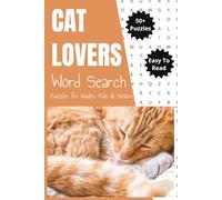 Cat Word Search Puzzle Book: Word Searches with Easy to Read Print about Cats, Kittens and More | 6x9 inches, 110 pages | 50+ Puzzles... Gift for Vacations, Holidays and Free Times