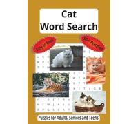 Cat Word Search Puzzle Book: Word Searches with Easy to Read Print about Cats, Pampered Kitties, Cat Lovers and More| 6X9 inches, 110 pages| 50+ ... Gift for Vacations, Holidays and Relaxation.