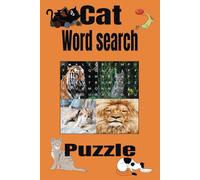 Cat Word Search Puzzle: Word Searches with Easy to Read Print about Big and Small Cats | 6x9 inches, 110 pages | 50+ Puzzles.. Gift for Vacations, Holidays and Leisure Times