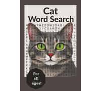 Cat Word Search: Simple Cat-Themed Word Search Puzzle Book for All Ages - Fun, Relaxing, and Brain-Boosting. Word searches with easy to read print ... and birthday gifts for feline lovers!