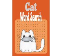 Cat Word Search: Word Searches with Easy to Read Print about Cats, Cat breeds, Domestic cats and More [6x9 inches, 110 pages] 50+ puzzles … Gift for Vacation, Holidays and Free times