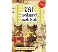 Cat Wordsearch Puzzle Book: Cat Wordsearch Puzzle Book: Lovely cat themed wordsearch puzzles about cosy, mythical, breeds, popular cat names, cat ... pages…the purr-fect gift for cat lovers.
