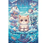 Cat Worlds Coloring Book - Where Cats Are Working in Places You Cannot See