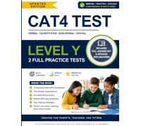 CAT4 Level Y Practice Test (Ages 6-9): Two Full-Length Preparation Tests Covering All Four Batteries - Verbal, Non-Verbal, Quantitative, and Spatial Reasoning (CAT4 Practice Tests)