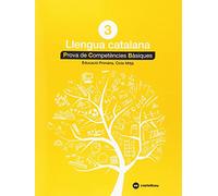 Català 3: Proves competències bàsiques- ed.2018 (SIN COLECCION)