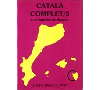 CATALA COMPLET/3 LLIBRE -CURS SUPERIOR DE LLENGUA