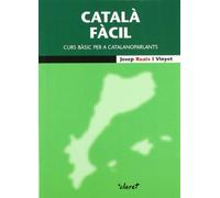 Català fàcil: Curs bàsic per a catalanoparlants