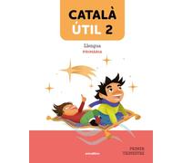 Català ÚTIL 2. Llengua catalana i literatura 2n EP (Animallibres.txt)