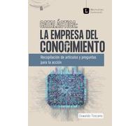 Cataláctica: La empresa del conocimiento: Recopilación de artículos con preguntas para la acción