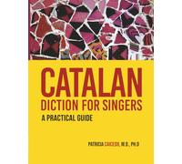 Catalan Diction for Singers: A Practical Guide