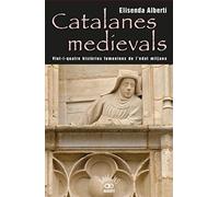 Catalanes Medievals. 24 Històries Femenines De L'Edat Mitjana: 9 (Orígens)