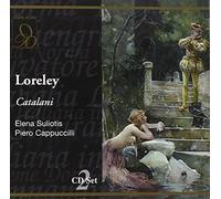 Catalani : Loreley. Gavazzeni, Suliotis, Cappuccilli