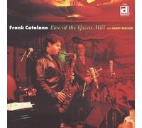 Catalano, Frank - Live At The Green Mill
