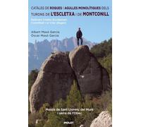 Catàleg de roques i agulles monolítiques: dels turons de l'Escletxa i de Montconill