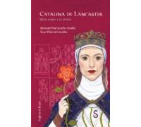 Catalina de Lancaster: Una reina y el poder (Regina et Reges)