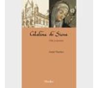 Catalina de Siena Vida y pasiones: 0 (Maestros Espirituales)