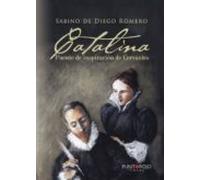 Catalina Fuente De Inspiración De Cervantes