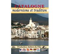 Catalogne : Modernisme et tradition [Francia] [DVD]