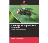 Catálogo da Superfamília Asiloidea: (Diptera: Brachycera) do Egito