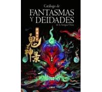 Catálogo De Fantasmas Y Deidades De La Antigua China