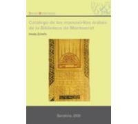 Catalogo De Los Manuscritos Arabes De La Biblioteca De Montserrat