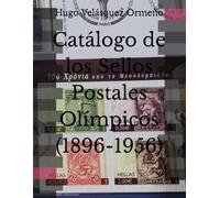 Catálogo de los Sellos Postales Olímpicos (1896-1956)