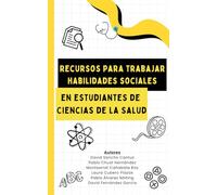 Catálogo de Recursos para Trabajar Habilidades Sociales en Estudiantes de Ciencias de la Salud