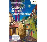 CATÁLOGO DE SERES EXTRAORDINARIOS (TUCÁN +12)