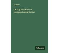 Catálogo del Museo de reproducciones artísticas