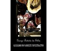Catálogo Do Faroeste Investigativo (ebook)