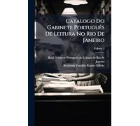 Catalogo Do Gabinete PortuguÃas De Leitura No Rio De Janeiro