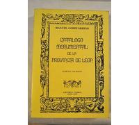 Catálogo monumental de España: Provincia de León