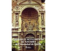 Catálogo monumental de Navarra. Merindad de Estella (II): Genevilla-Zúñiga