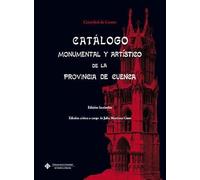 Catálogo monumental y artístico de la provincia de Cuenca: 032 (EDICIONES FACSÍMILES)