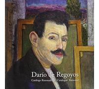 Catalogo Razonado De Dario De Regoyos